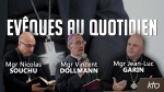 Documentaire KTO Evêques au quotidien