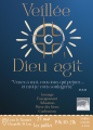 Veillée Dieu agit